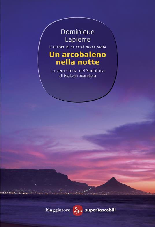 Un arcobaleno nella notte - Dominique Lapierre - ebook
