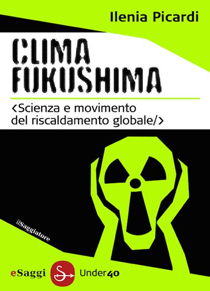 Clima Fukushima - Ilenia Picardi - ebook