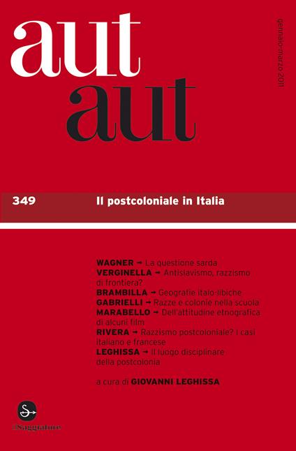 Aut aut 349 - Il postcoloniale in Italia - AA.VV. - ebook