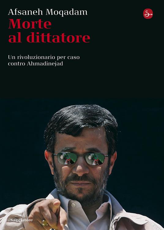 Morte al dittatore - Afsaneh Moqadam - ebook