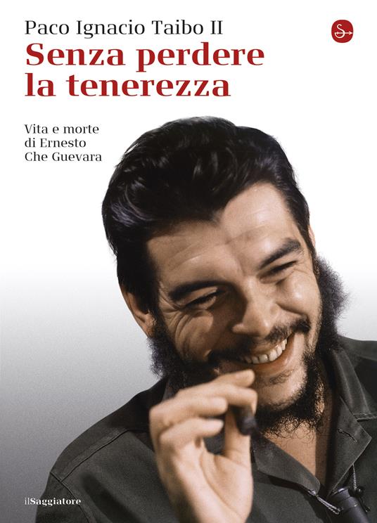 Senza perdere la tenerezza - Paco Ignacio Taibo II - ebook