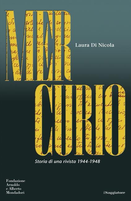 Mercurio. Storia di una rivista (1944-1948) - Laura Di Nicola - ebook