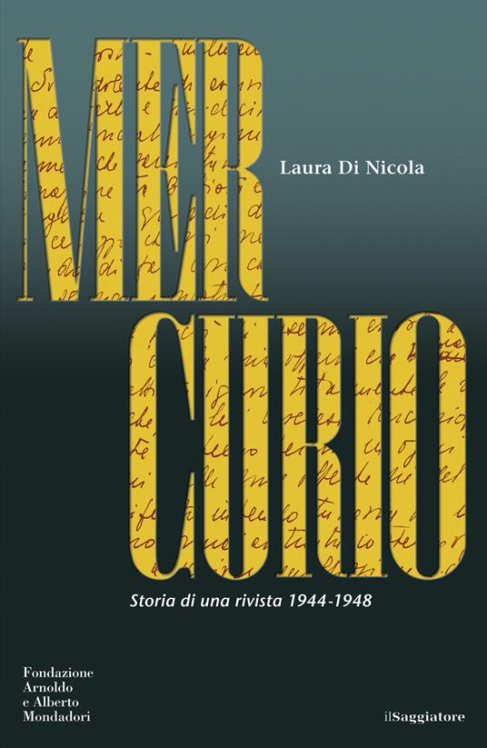 Mercurio. Storia di una rivista (1944-1948) - Laura Di Nicola - ebook