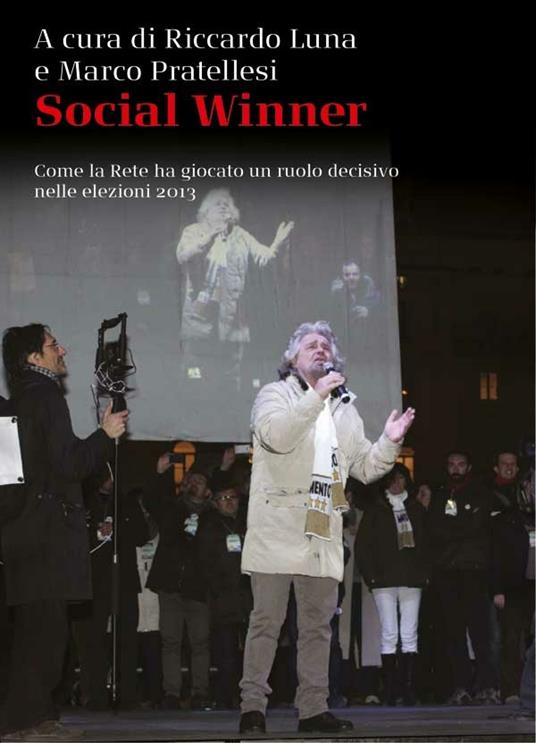Social winner - Riccardo Luna,Marco Pratellesi - ebook