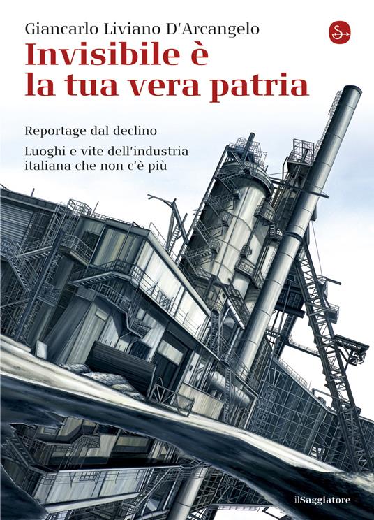 Invisibile è la tua vera patria - Giancarlo Liviano D'Arcangelo - ebook