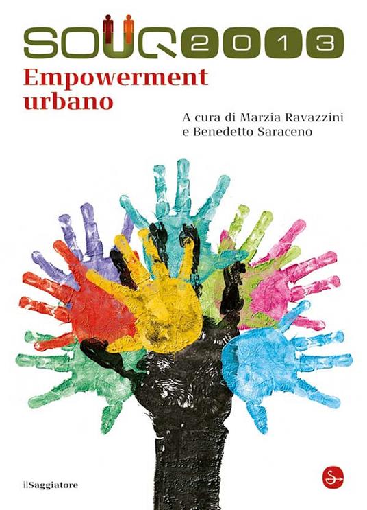 Souq 2013. Empowerment urbano - Centro studi sulla sofferenza urbana - ebook