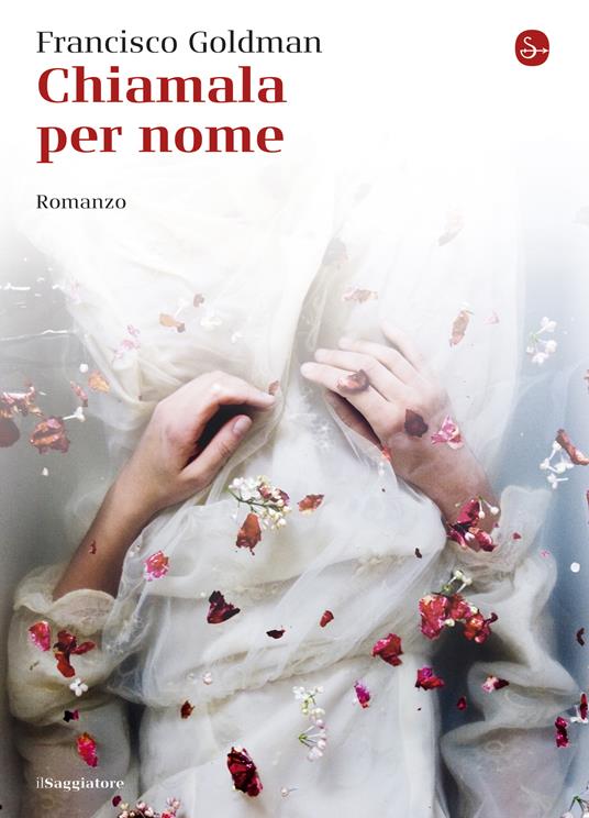 Chiamala per nome - Francisco Goldman - ebook