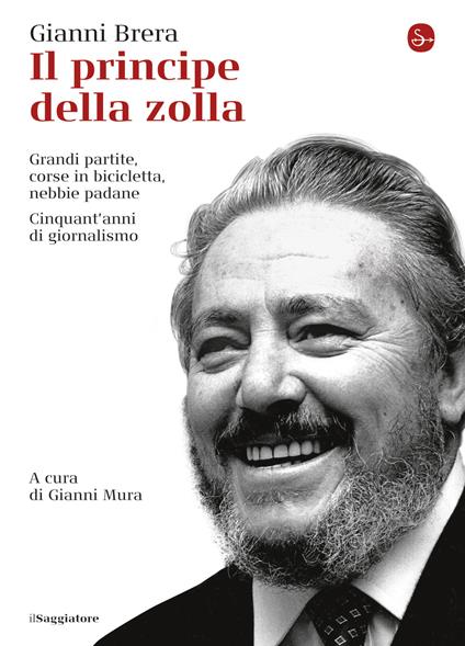 Il principe della zolla - Gianni Brera - ebook