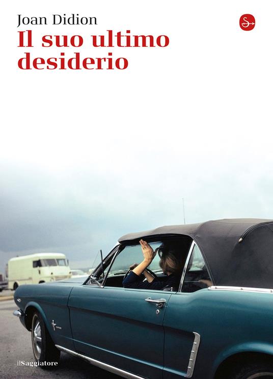 Il suo ultimo desiderio - Joan Didion - ebook
