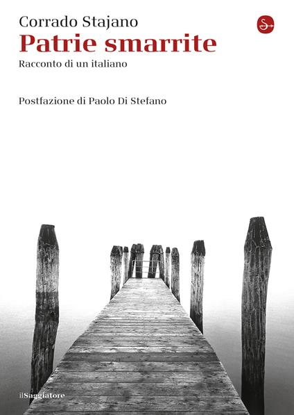 Patrie smarrite - Corrado Stajano - ebook