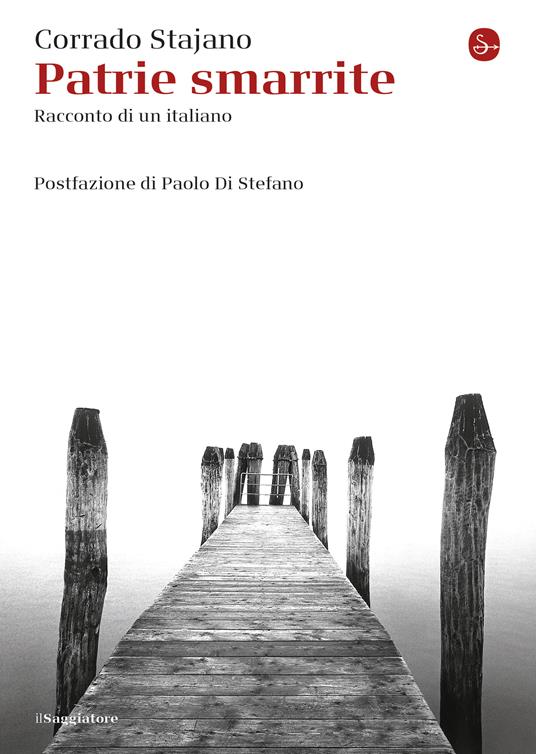 Patrie smarrite - Corrado Stajano - ebook