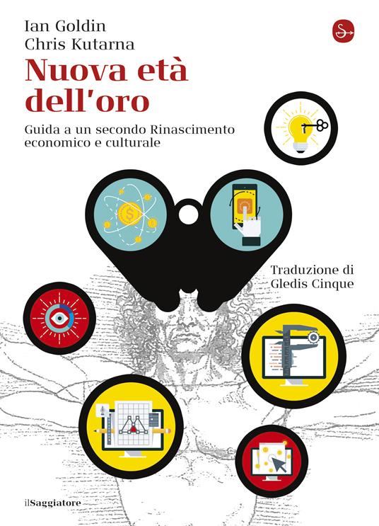 Nuova età dell'oro - Ian Goldin,Chris Kutarna - ebook