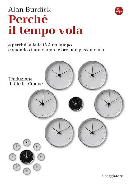 Perché il tempo vola - Alan Burdick - ebook