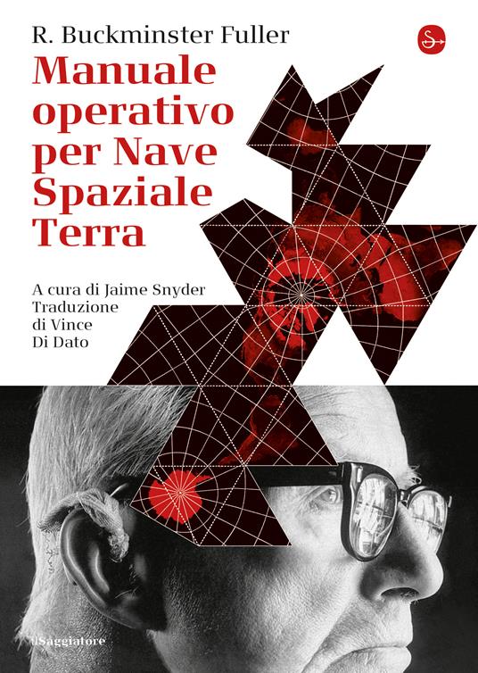 Manuale operativo per Nave Spaziale Terra - Richard Buckminster Fuller,Jaime Snyder - ebook
