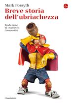 Breve storia dell'ubriachezza