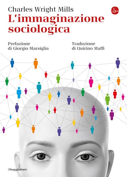 L'immaginazione sociologica - Charles Wright Mills,Maffi Quirino - ebook