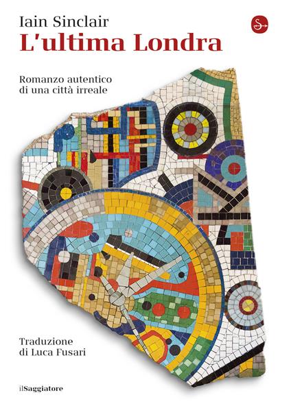L'ultima Londra - Iain Sinclair - ebook