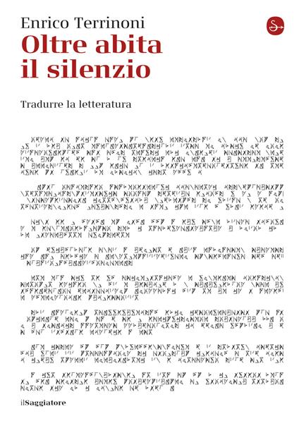 Oltre abita il silenzio - Enrico Terrinoni - ebook