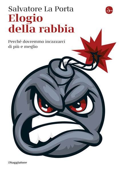 Elogio della rabbia - Salvatore La Porta - ebook