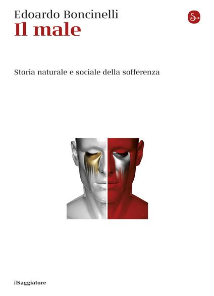 Il male - Edoardo Boncinelli - ebook