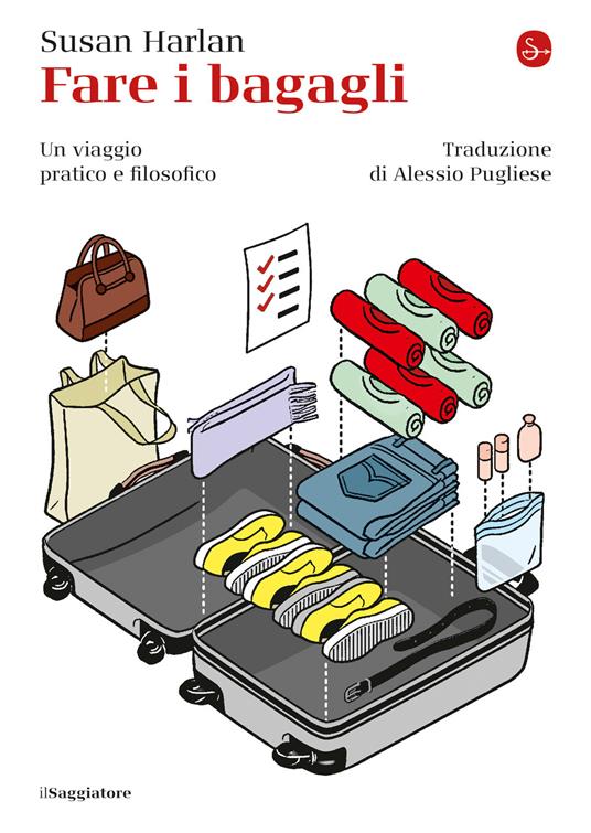 Fare i bagagli - Susan Harlan,Alessio Pugliese - ebook