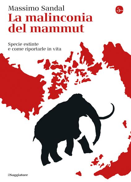 La malinconia del mammut - Massimo Sandal - ebook