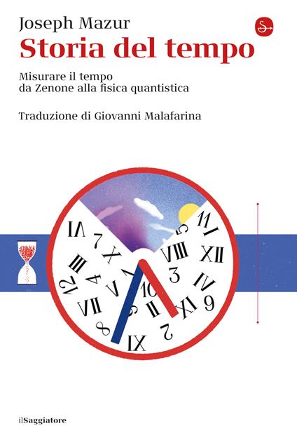 Storia del tempo - Joseph Mazur,Giovanni Malafarina - ebook