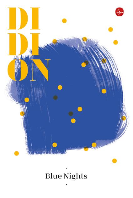 Blue nights - Joan Didion,Delfina Vezzoli - ebook