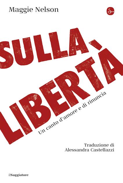 Sulla libertà - Maggie Nelson - ebook