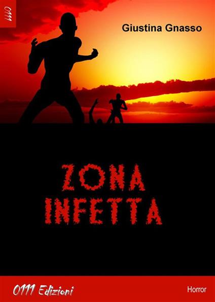 Zona infetta - Giustina Gnasso - ebook
