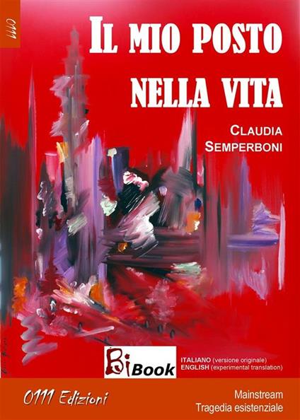 Il mio posto nella vita - Claudia Semperboni - ebook