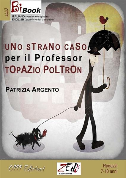 Uno strano caso per il Professor Poltron - Patrizia Argento - ebook