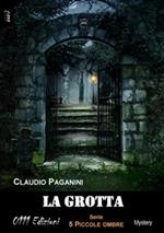 La grotta. 5 piccole ombre