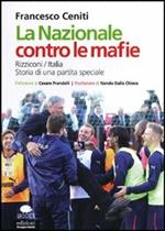 La Nazionale contro le mafie