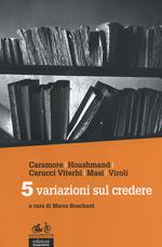 5 variazioni sul credere