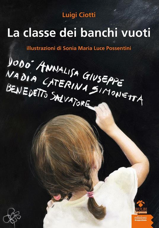 La classe dei banchi vuoti - Luigi Ciotti,Sonia Maria Luce Possentini - copertina