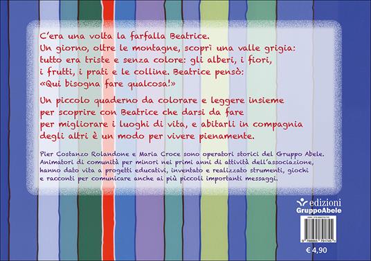 Beatrice, farfalla pittrice - Pier Costanzo Rolandone,Maria Croce - 2