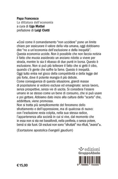 La dittatura dell'economia - Francesco (Jorge Mario Bergoglio) - 2