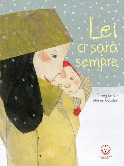 Lei ci sarà sempre. Ediz. a colori - Thierry Lenain - copertina