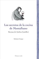Los secretos de la cocina de Montalbano. Recetas de Andrea Camilleri