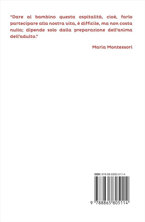 Montessori in famiglia. Piccole riflessioni per genitori e tutti coloro che amano i bambini - Isabella Micheletti - 5