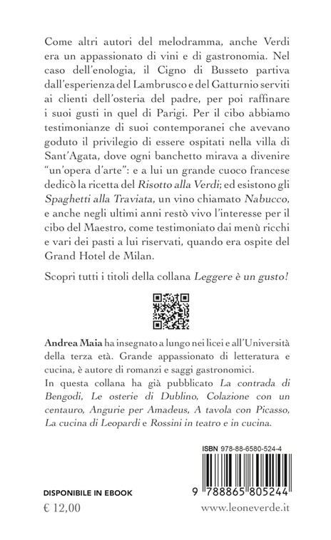 Giuseppe Verdi genio e buongustaio. Libiam ne' lieti calici - Andrea Maia - 2