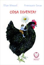 Cosa diventa? Ediz. a colori. Con Carte