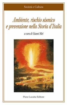 Libro Ambiente, rischio sismico e prevenzione nella storia d'Italia 