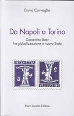 Da Napoli a Torino. Costantino Baer fra globalizzazione e nuovo Stato