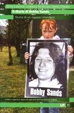 Il diario di Bobby Sands. Storia di un ragazzo irlandese