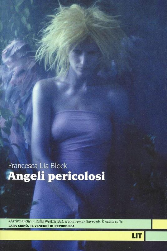 Angeli pericolosi - Francesca L. Block - copertina