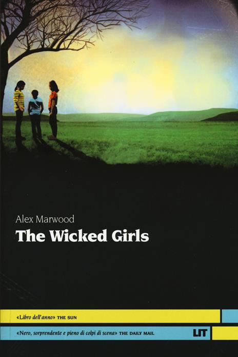 The wicked girls - Alex Marwood - copertina