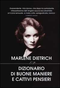 Libro Dizionario di buone maniere e cattivi pensieri Marlene Dietrich