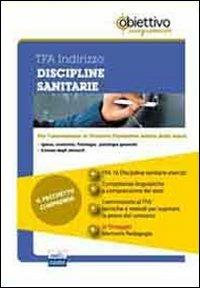 TFA Sanitario e della prevenzione. Pacchetto promozionale per la preparazione ai test di accesso. Con software di simulazione - copertina